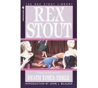 Death Times Three: 47 (Nero Wolfe)