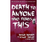 Death to Anyone Who Reads This: 2 (Dear Apocalypse)