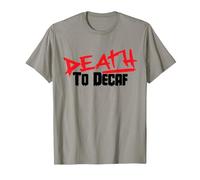 Death to Decaf T-Shirt T-Shirt, Men, Slate Grey, X-Large