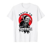Death To Misogyny Edgy Feminist Feminism Gender Patriarchy T-Shirt
