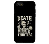 Death to My Thirties Funny 40th Birthday Case for iPhone SE (2020) / 7/8