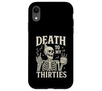 Death to My Thirties Funny 40th Birthday Case for iPhone XR