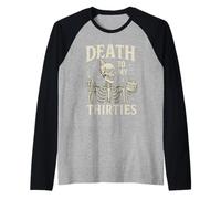Death to My Thirties Funny 40th Birthday Raglan Baseball Tee