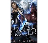Death Tower: Why Choose Urban Fantasy Romance (Changing Fate)