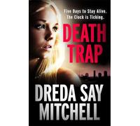 Death Trap: from the bestselling and critically-acclaimed author of Spare Room (Rio Way Thriller)