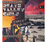 Death Valley Girls - Street Venom (Deluxe Edition) [VINYL]