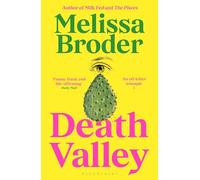 Death Valley: Melissa Broder