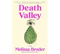 Death Valley - Paperback NEW Broder, Melissa 07/05/2024
