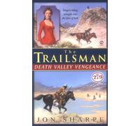 Death Valley Vengeance (The Trailsman)