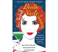 Death Visits January : A Gloriously Gruesome and utterly unique whodunnit (Death Visits January: Meet Ireland's Most Old- Fashioned Sleuth)