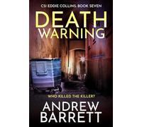 Death Warning: Who killed the killer? (CSI Eddie Collins)