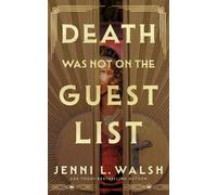 Death Was Not on the Guest List