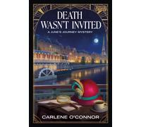 Death Wasn't Invited: A June's Journey Mystery
