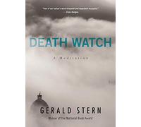 Death Watch: A View from the Tenth Decade