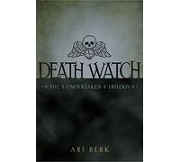 Death Watch (Volume 1) (The Undertaken Trilogy)