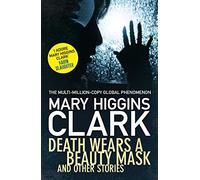 Death Wears a Beauty Mask and Other Stories