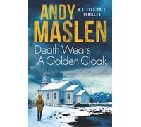 Death Wears A Golden Cloak (Stella Cole)