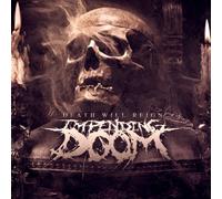Death Will Reign by Impending Doom