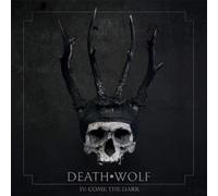 DEATH WOLF - IV COME THE DARK - New Vinyl Record - P72z