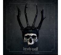 DEATH WOLF - IV COME THE DARK - New Vinyl Record - P72z