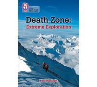 Death Zone: Extreme Exploration: Band 16/Sapphire (Collins Big Cat)