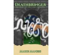 Deathbringer: Order of the First Family: Book Two