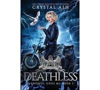 Deathless: 3 (Vengeful Gods MC)