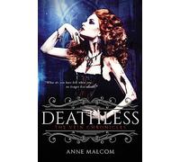 Deathless: Volume 2 (The Vein Chronicles)