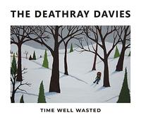 Deathray Davies - Time Well Wasted [VINYL]