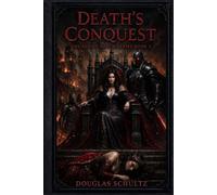 Death's Conquest: The Age of Death Series Book 3