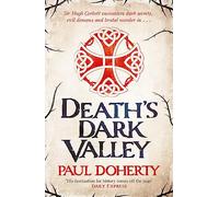 Death's Dark Valley (Hugh Corbett 20) (Hugh Corbett Medieval Mysteries)