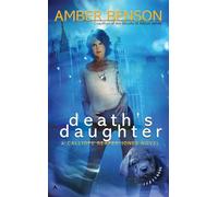 Death's Daughter: A Calliope Reaper-Jones Novel