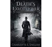Death's Executioner: The Malykant Mysteries, Volume 3