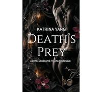 Death's Prey: A Dark, Obsessive Fantasy Romance
