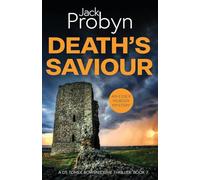 Death's Saviour: A Chilling Essex Murder Mystery Novel: 7 (DS Tomek Bowen Crime Thriller)
