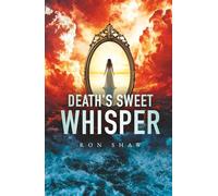 Death's Sweet Whisper (Purgatory)
