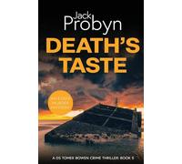 Death's Taste: A Chilling Essex Murder Mystery Novel: 5 (DS Tomek Bowen Crime Thriller)