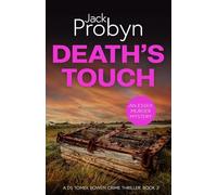 Death's Touch: A Chilling Essex Murder Mystery Novel: 3 (DS Tomek Bowen Crime Thriller)