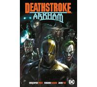 Deathstroke: Arkham