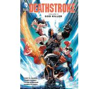 Deathstroke Vol. 2: God Killer – Trade Paperback