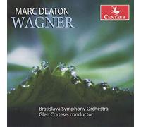 Deaton/Bratislava Symphony Orchestr - Deaton/Bratislava Symphony Orchestr - Marc Deaton: Wagner