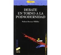 Debate en torno a la posmodernidad: 2 (Filosofía. Hermeneia)