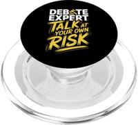 Debate Expert Talk At Your Own Risk Funny Debater Orator PopSockets PopGrip for MagSafe