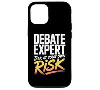 Debate Expert Talk At Your Own Risk Funny Discourse Debater Case for iPhone 12/12 Pro