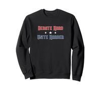 Debate Hard Unite Harder Patriotic Unity Political Saying Sweatshirt