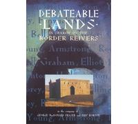 Debateable Lands - In Search Of The Border Reivers [DVD]