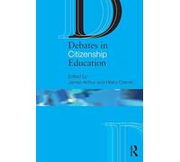 Debates in Citizenship Education (Debates in Subject Teaching)