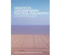 Debates in Contemporary Political Philosophy: An Anthology