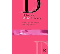 Debates in Music Teaching (Debates in Subject Teaching)