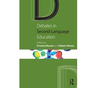 Debates in Second Language Education